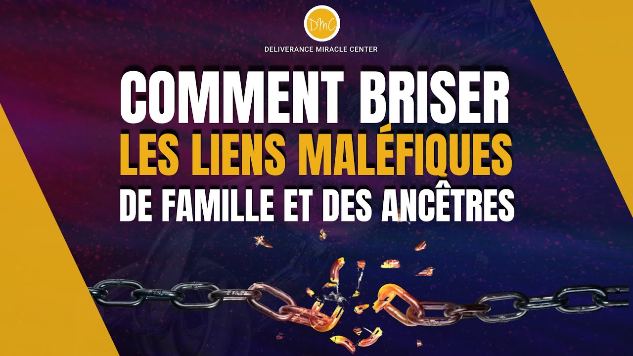 Comment Briser les Liens Générationnels — Cours Complet